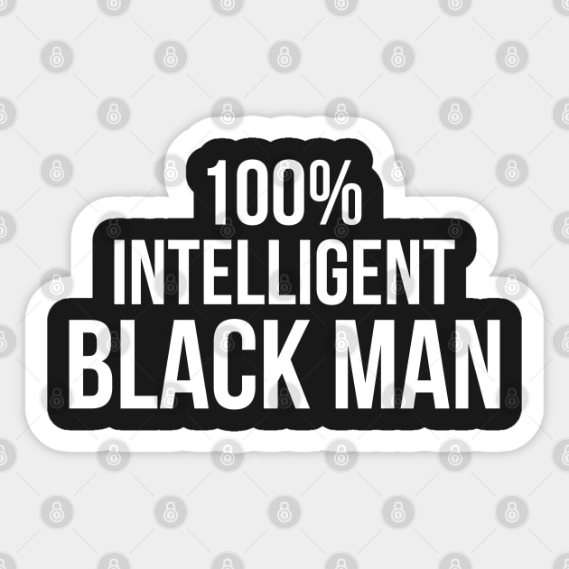 100% Intelligent Black Man Sticker by UrbanLifeApparel